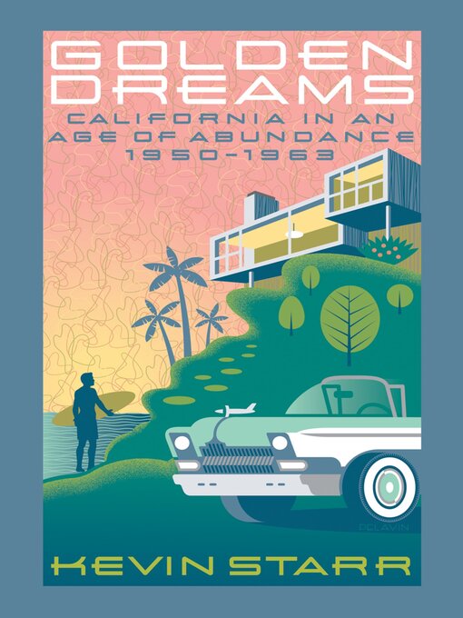 Title details for Golden Dreams by Kevin Starr - Available